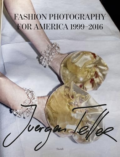 Juergen Teller: Fashion Photography for America: 1999-2016