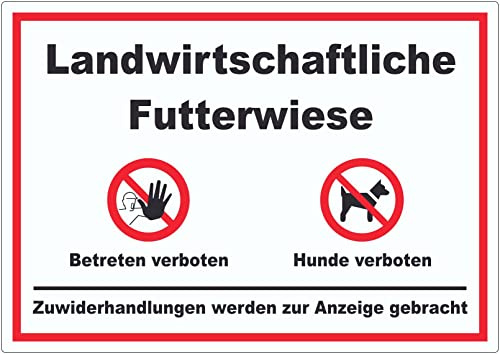 Landwirtschaftliche Futterwiese Betreten und Hunde verboten Aufkleber A4 (210x297mm)
