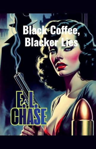 Black Coffee, Blacker Lies (The High Velocity Crime, Band 5)