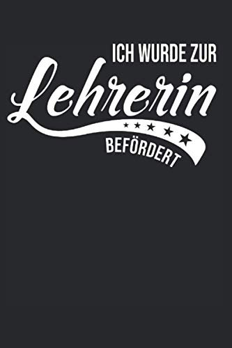 Ich wurde zur Lehrerin Befördert | Notizbuch homeschooling zubehör | Grundschule | homeschooling gadgets | Planer |: Geeignet für jeden Vater der ... Zoll, ca. DIN A5 / 22 x 15 cm, Cover matt)