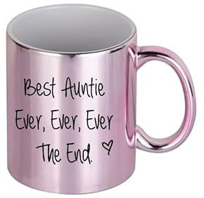Mug en céramique rose chromé avec inscription « 60 Second Makeover Best Auntie Ever Ever The End » - Cadeau de fête des mères