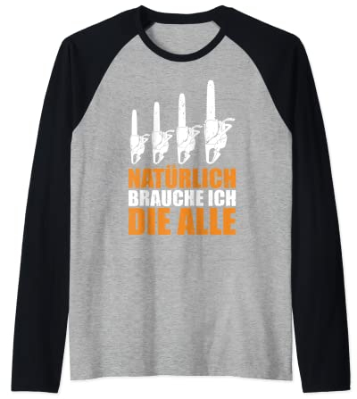 Kettensäge Motorsäge Holzfäller Geschenk Holz Machen Raglan