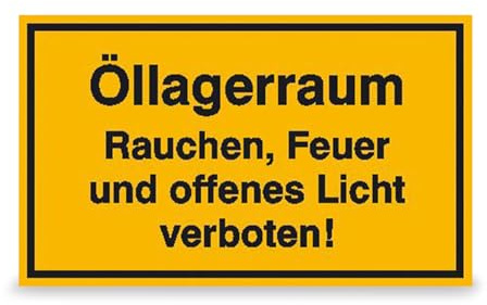 Betriebsausstattung24 Hinweisschild Öllagerraum… Aluminium, geprägt - 30,0 x 20,0 cm - Betriebskennzeichnung - Verbots Schild - Feuer