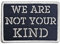 Toppa We Are Not Your Kind Stencil