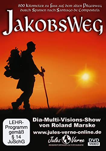 Jakobsweg - 800 Kilometer zu Fuß auf dem alten Pilgerweg nach Santiago de Compostela