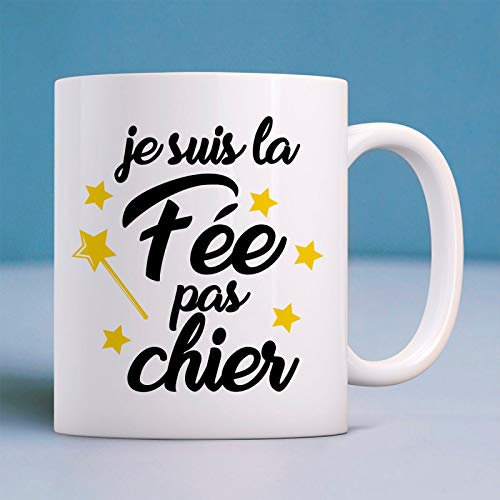 LA FÉE PAS CHIER - Mug Céramique de Qualité Imprimé en France