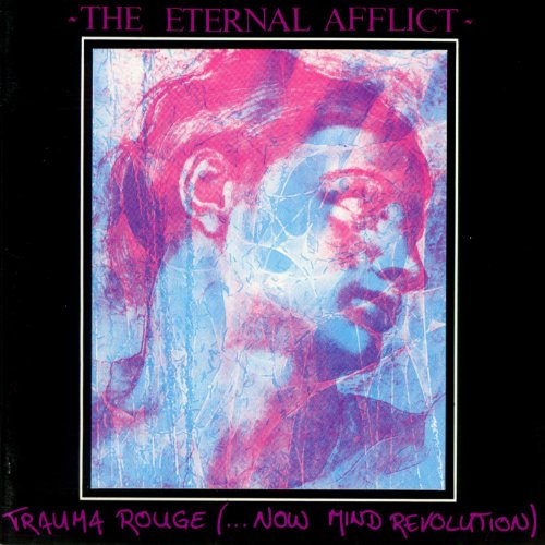 Trauma Rouge (..Now Mind Revolution)
