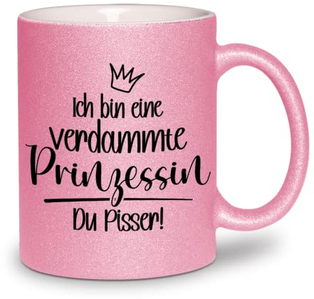 glitzertassen.de® | Ich bin eine verdammte Prinzessin | Tasse mit Glitzer | Geschenkidee | Rosé