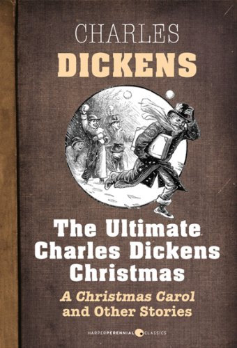 The Ultimate Charles Dickens Christmas (English Edition)