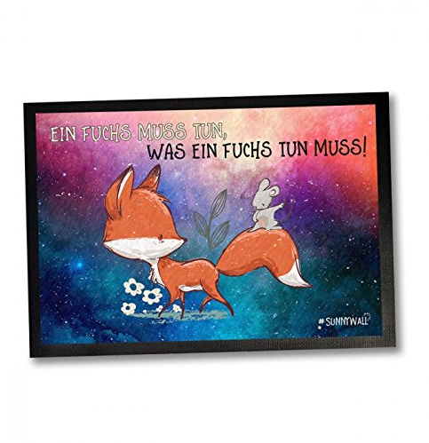 35 x 50 Fußmatte Ein Fuchs muss tun, was ein Fuchs tun muss Einweihungsgeschenk Geschenk für Einweihung Fußabtreter Türmatte
