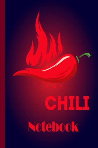 Chili Notebook: Chili Notebook Wide Ruled,Lined Paper Notebook for School, Students,Gift for Kids, Boys, Girls, Teens,Chili notebooks,Chili lover