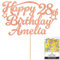 Personalised Happy Birthday Glitter Cake Topper Stars - Rose Gold Any Name & Any Age Glitter Cake Decoration and Sprinkles - Happy Birthday Decorations - Personalised Toppers for Cakes by Cakeshop