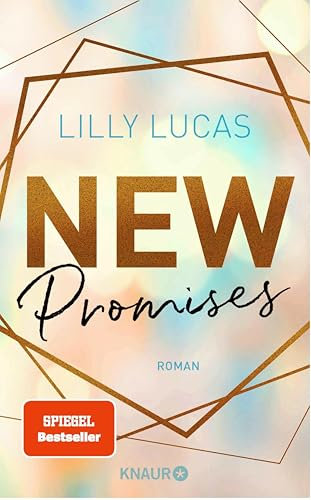 New Promises: Roman | Romantischer New Adult Childhood-friends-to-lovers-Liebesroman von Lilly Lucas (Green Valley Love 2)