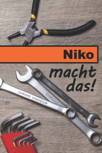 Niko macht das!: Ein liniertes Notizbuch im Reparatur + Werkstatt Design | Tolles Geschenk für Niko 🎁