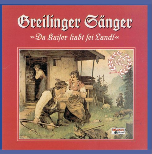 Da Kaiser liabt sei Landl