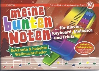 Meine bunten Noten fuer Klavier Keyboard Melodica + Triola - arrangiert für Klavier [Noten / Sheetmusic] [Unbekannter Einband]