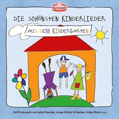 Die Schönsten Kinderlieder - Aus dem Kindergarten