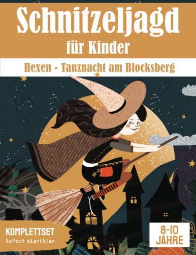 Schnitzeljagd für Kinder: Hexen - Tanznacht am Blocksberg (Partyspiele zum Kindergeburtstag)