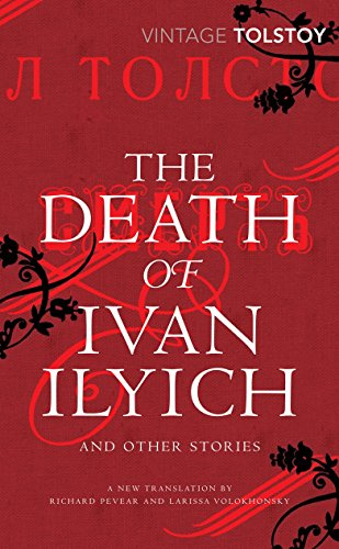 DEATH OF IVAN ILYICH AND OTHER ST