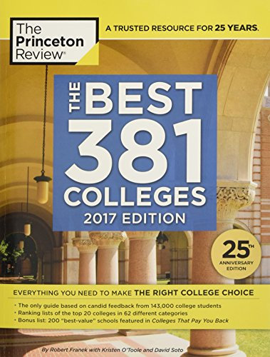 The Best 381 Colleges 2017 (Princeton Review)