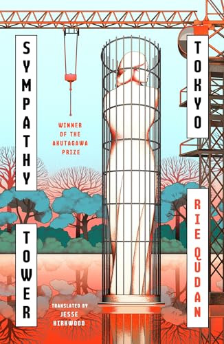 Sympathy Tower Tokyo: The award-winning, bestselling Japanese phenomenon