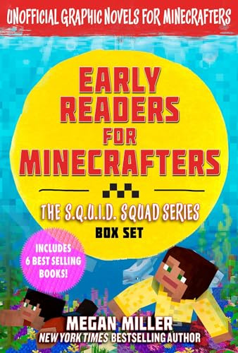 Early Readers for Minecrafters―The S.Q.U.I.D. Squad Box Set: Unofficial Graphic Novels for Minecrafters (Includes 6 Best Selling Books) (Volume 1)