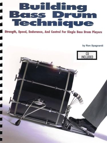 Spagnardi Ron Building Bass Drum Technique Drums BK/CD