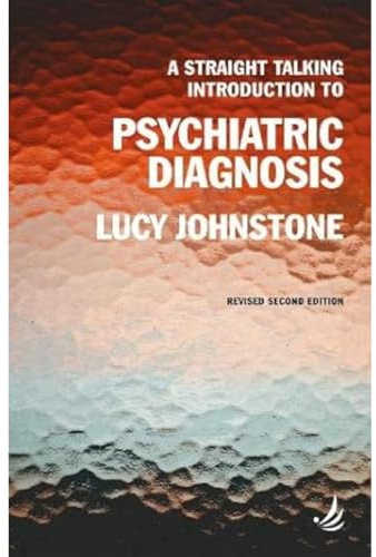 A Straight Talking Introduction to Psychiatric Diagnosis (second edition) (The Straight Talking Introductions series)