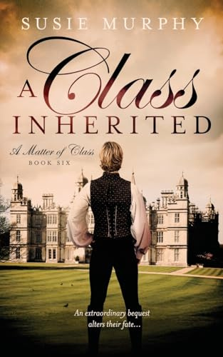 A Class Inherited: 6 (Matter of Class)