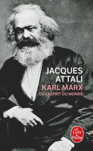 Karl Marx Ou l'Esprit Du Monde