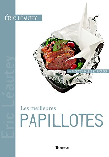Les meilleures papillotes (French Edition)