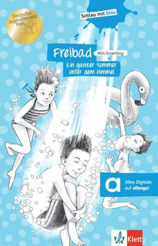 Freibad - Ein ganzer Sommer unter dem Himmel: Lektüre (Schlau mit blau)