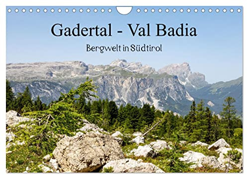 Gadertal - Val Badia (Wandkalender 2026 DIN A4 quer), CALVENDO Monatskalender: Bergwelt in Südtirol (CALVENDO Natur)