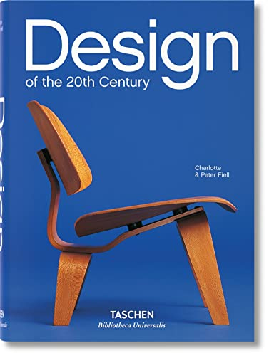 Design of the 20th Century (Bibliotheca Universalis)