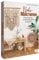 Makramee Anleitung: Boho Makramee. Accessoires und Homedeko knüpfen: Schmuck , Wohnideen u.v.m.