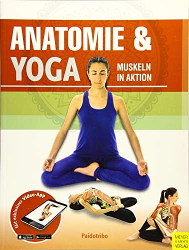 Anatomie & Yoga: Muskeln in Aktion (Anatomie & Sport, Band 5)