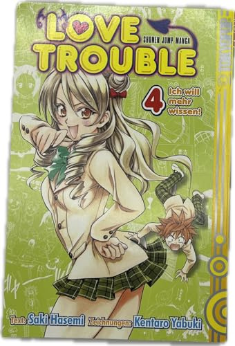 Love Trouble 04: Ich will mehr wissen!