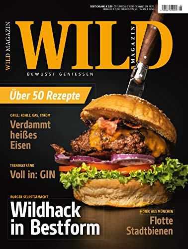 WILD - Magazin Ausgabe 01/2019: Bewusst genießen!