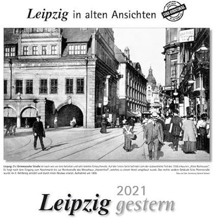 Leipzig gestern 2021: Leipzig in alten Ansichten