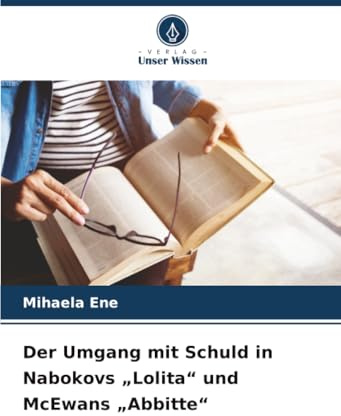 Der Umgang mit Schuld in Nabokovs „Lolita“ und McEwans „Abbitte“