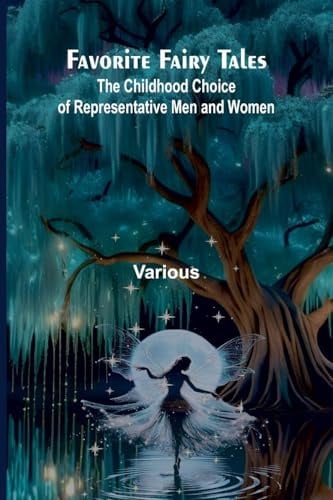 Favorite Fairy Tales: The Childhood Choice of Representative Men and Women