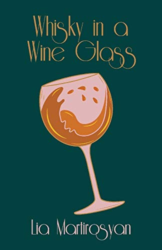 Whisky in a Wine Glass