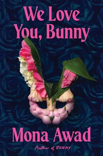 We Love You, Bunny: Mona Nawad