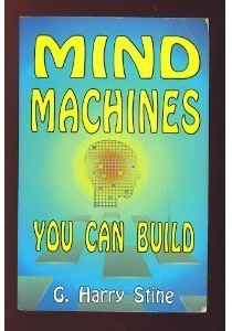 Mind Machines You Can Build