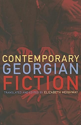 Contemporary Georgian Fiction