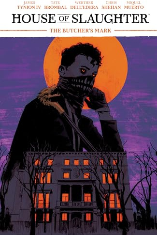 House of Slaughter Vol. 1: Collecting House of Slaughter Vol. #1-5