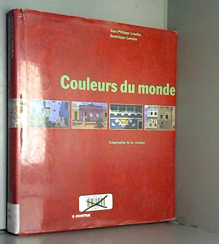 Couleurs Du Monde. Geographie De La Couleur