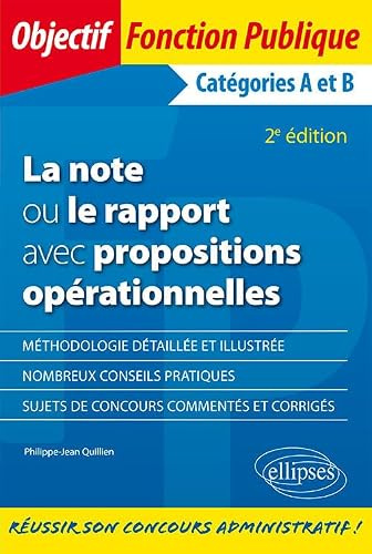 La note ou le rapport avec propositions: Catégories A et B