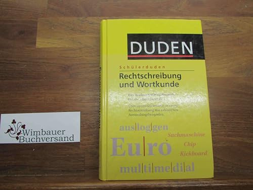 (Duden) Schülerduden, Rechtschreibung und Wortkunde, neue Rechtschreibung: Das Rechtschreibwörterbuch für die Sekundarstufe I