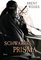 Schwarzes Prisma: Roman (Licht-Saga (The Lightbringer), Band 1)